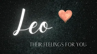 LEO LOVE TODAY - THEY DON'T WANT TO LOSE YOU FOREVER!! WATCH TO THE END!!