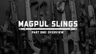 Magpul - Slings - P1 Overview