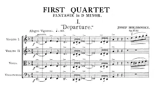 Joseph Holbrooke – String Quartet No.1 "Fantasie", in D minor