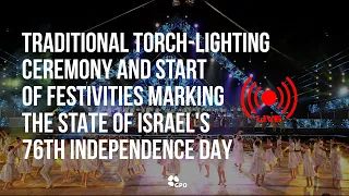 live of the traditional torch-lighting ceremony of the State of Israel's 76th Independence Day