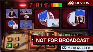 VR Review: Not For Broadcast | Meta Quest 2