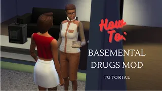 VLOG W/ Maddog: Sims4 Basemental Drugs Mod Tutorial