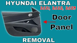 Hyundai Elantra ( 2021 - 2022 - 2023 ) Door Panel Removal