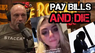Joe Rogan REVEALS EXACTLY Why This Gen Z Girl HATES Her 9 to 5