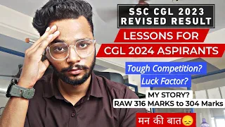 SSC CGL 2023 REVISED RESULT | LESSONS FOR CGL 2024 ASPIRANTS | ये गलतियाँ मत करना 😞| #ssccgl #ssc
