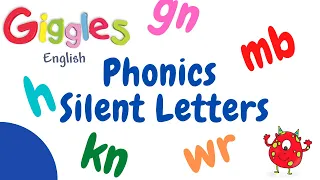Phonics - Silent Letters