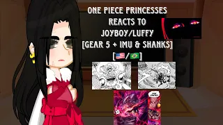 One Piece Princesses Reacts To Luffy / Joyboy | 🇺🇸/🇧🇷 | Gear 5 , Imu & Ch.1077 | 22k special💕 |