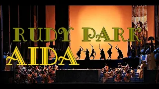 RUDY PARK - G.VERDI - AIDA - 2015 - POLAND - WARSAW - TEATR WIELKI OPERA NARODOWA