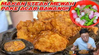 STEAK PALING TUA DI JAKARTA!! PEJABAT, ARTIS, DAN OLD MONEY SERING MAKAN DI SINI!!