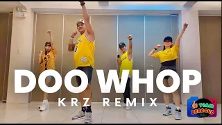 DOO WHOP - DJ KRZ TIKTOK VIRAL REMIX / DANCE FITNESS FT. FITNESS GROOVY