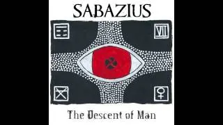 Sabazius - The Descent of Man (Extended Radio Edit)