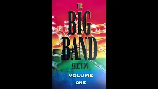 The Big Band Selection Volume 1