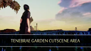 FINAL FANTASY XV | Tenebrae Cutscene Area: The Garden