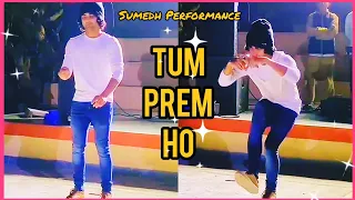 Tum Prem Ho dance cover by Sumedh❤😘😍/Rocking Sumedh👏💖