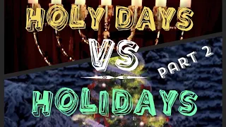 Holy days VS Holidays part 2; Yom Teruah