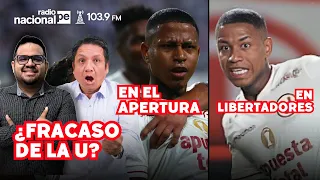 ¿La U fracasó? UNIVERSITARIO vs LDU DE QUITO: Análizamos derrota que los deja fuera de SUDAMERICANA