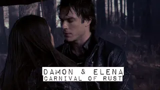 ► Damon & Elena || Carnival Of Rust