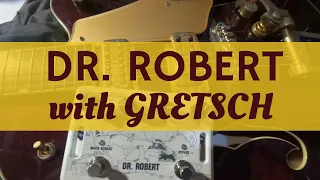 Aclam Guitars DR. ROBERT Overdrive (with Gretsch Electromatic)