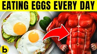 What Happens To Your Body When You Eat Eggs Every Day