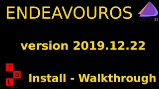 EndeavourOS version 2019.12.22 - Install - Walkthrough