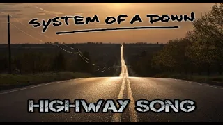 System Of A Down - Highway Song Music Video