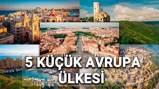 AVRUPA'NIN 5 KÜÇÜK ÜLKESİ | Vatikan, Monako, San Marino, Lihtenştayn, Malta