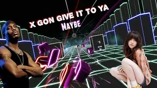 X Gon Give It To Ya Maybe - oneboredjeu (Carly Rae Jepsen + DMX Mashup) ⚔ Beat Saber Custom Song