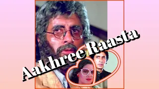 Aakhree Raasta | Unknown Facts | Amitabh Bachchan | Sri Devi