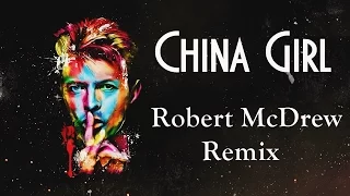 China Girl (Robert McDrew Remix)