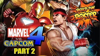 Marvel vs Capcom 4 - Build the Roster - Part 2