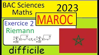 Examen national BAC Sciences MATHS MAROC 2023- Corrigé Exercice 2 sommes de Riemann