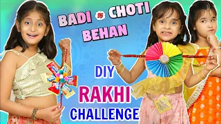 Badi Behan vs Choti Behan - DIY Rakhi Challenge | MyMissAnand