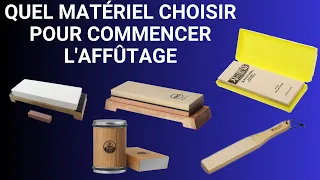 QUELS MATÉRIELS CHOISIR POUR DÉBUTER DANS L'AFFÛTAGE DE COUTEAUX