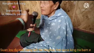 Rongmei folk song / late Dibuanlu panmei / NPR Star 🌟