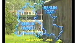 Mauerfahrt  1986 eine Reportage von Werner Doye`