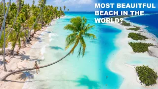 NICEST BEACHES IN THE WORLD? Fakarava and Rangrioa sure are epic locations shot in UHD 4K!