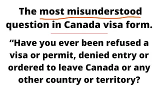 “Have you ever been refused a visa or permit, denied entry ..... for any other country or territory?
