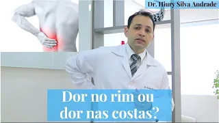 Dor no rim ou dor nas costas? - Dr. Hiury Silva Andrade - Urologia Minimamente Invasiva