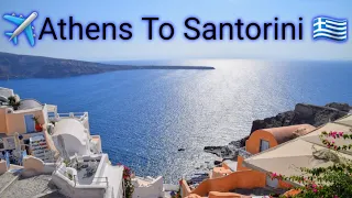 Athens to Santorini, Greece by Airplane! EVERYTHING YOU NEED TO KNOW!