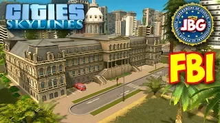 Cities Skylines - ЗДАНИЕ ФБР - НОВЫЙ КРУТОЙ РАЙОН #27