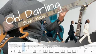 OH! DARLING - The Beatles  | BASS COVER WITH TABS |