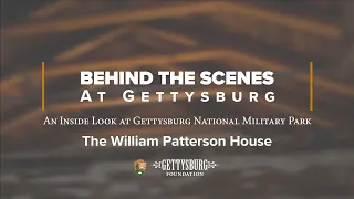 Behind the Scenes: The William Patterson House