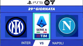 EA SPORTS FC 24 INTER VS NAPOLI - 29^ Giornata  Serie A 2023-2024 PS5 4K60