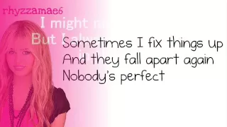 Nobody's Perfect - By Hannah Montana (Lyrics)