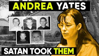 Why did Andrea Yates "Do That?" - ANDREA PIA YATES | The Murder Case Shocked Public 2001