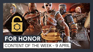 FOR HONOR - CONTENT OF THE WEEK - 9 APRIL