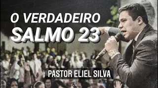 Pr. Eliel Silva | O Verdadeiro Salmo 23 | Nova História Church 2021