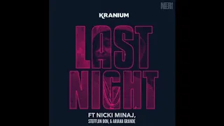 Kranium ft. Nicki Minaj, Stefflon Don, Ariana Grande - Last Night
