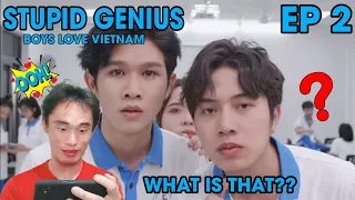 STUPID GENIUS | THIÊN TÀI HẠNG BÉT | EPISODE - 2 | Reaction/Commentary 🇻🇳