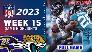 Baltimore Ravens vs Jacksonville Jaguars FULL GAME Week 15 | NFL Highlights 12/17/23